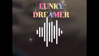 Download FUNKY DREAMER (FUNKOT 2010) MP3