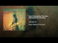 Don't Wanna Be The One (Remastered Version)