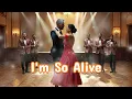 Download Lagu I'm So Alive