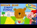 Brown Bear STARTS SCHOOL Back to School Read Aloud