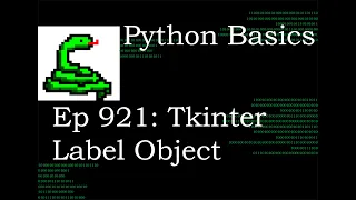 Python Basics Tutorial Tkinter Label Object Digital Clock Series