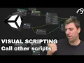 Unity Visual Scripting - How to Connect and Trigger Scripts