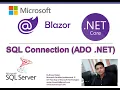 SQL Connection ADO NET in Blazor C Net Core 3 1 Session-8