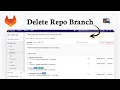 How to delete a branch in GitLab Quick Remove