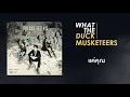 Musketeers - รวมเพลงฮิต (Longplay)