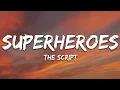 Download Lagu The Script - Superheroes (Lyrics)