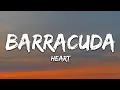 Download Lagu Heart - Barracuda (Lyrics)