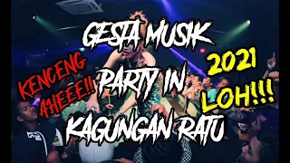 Download GESTA MUSIK TERBARU 2021 LIVE IN KAGUNGAN RATU || PARTY KENCENG ORGEN LAMPUNG TERBARU 2021 MP3