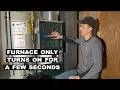 Furnace Burners Dont Stay On SOLVED