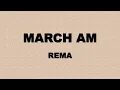 Rema   MARCH AM Lyrics