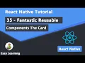 35 - Fantastic Reusable Components the Card in React Native