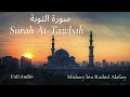 Download Lagu Surah At-Tawbah 009 | Mishary Bin Rashid Alafasy | Full Audio