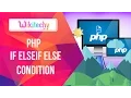 Php if elseif else Condition Php Elseif Php Else Condition elseif Condition Wikitechy com