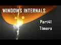 Windows Internals Part41 Timers