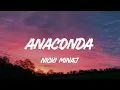 Nicki Minaj - Anaconda (Lyrics) | Gym Class Heroes, Taylor Swift,... (Mix Lyrics)