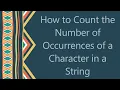 How to Count the Number of Occurrences of a Character in a String