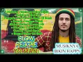 Kumpulan Lagu Reggae 🌴 Yo Man! || Musik Bikin Happy || Kelakuan Betina || 🌴🌅🌊🎸
