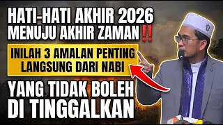 BUKAN AMAL BIASA‼️ 3 Amalan ini sangat ditekankan oleh Nabi di Akhir Zaman | ustadz adi hidayat