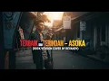 Download Lagu Terbaik dan Terindah - ASOKA | Rock Version Cover by Revandy