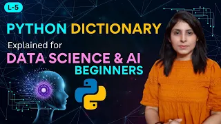 L-5 Python Dictionaries Tutorial Must Know for AI APIs