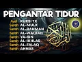 Download Lagu Ayat Kursi 7x, Surah Ar Rahman, Surah Al-Mulk, Yasin, Al Waqiah,Al Kahfi,Fatihah || Ala Yassir