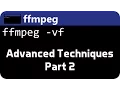 FFMPEG Advanced Techniques Pt2 - Filtergraphs Timeline