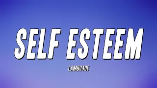 Lambo4oe Self ESTEEM Lyrics 