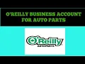 O Reilly Business Account For Car Parts