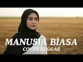 Lagu #038 Request Subscribe - Manusia Biasa - Radja (Reggae Cover) | By Shifa Vibes Cover Reggae