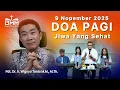 DOA PAGI | Jiwa yang Sehat - 9 November 2025 | Ps. Wignyo Tanto