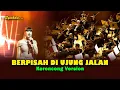 Download Lagu BERPISAH DI UJUNG JALAN - Sayup-sayup Ku Mendengar || Keroncong Version Cover