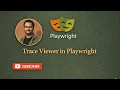 Trace viewer in Playwright