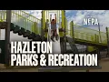 Hazleton Parks Recreation Hazleton PA