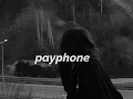 Download Lagu payphone - maroon5(slowed+underwater)