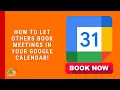How to let others book a meeting with you using Google Calendar