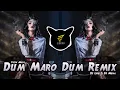 Lagu Dum Maro Dum x High Hils Remix - DJ Liku \u0026 DJ Muna