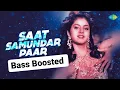 Download Lagu Saat samundar paar [Bass boosted] | Bass boosted songs hindi | Hindi bass boosted songs
