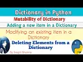 Dictionary in Python Adding a new item Modifying an existing item Deleting items of Dictionary