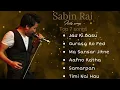 Download Lagu Sabin Rai Songs. Sabin Rai songs collection❤️