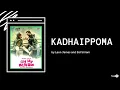 Kadhaippoma - Leon James, Sid Sriram | தமிழ் 🎶lyrics | Frank619