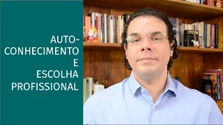 DICAS DE AUTOCONHECIMENTO PARA ACERTAR NA ESCOLHA PROFISSIONAL