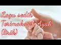 Download Lagu Lirik lagu untuk ayah \