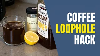 Secret Coffee Hack For Rapid Weight Loss: The Coffee Loophole #coffeeloophole #loseweight