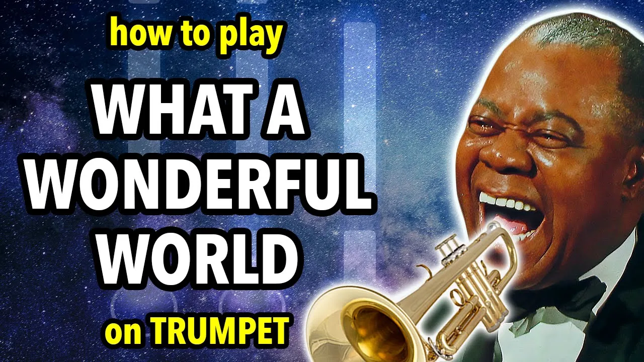 How to play What a Wonderful World on Trumpet | Brassified