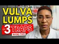 Stop Treating These 3 Vulval Lumps Wrong - Here s What Works