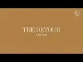 The Detour (Lyric) | FAITHFUL ft. Savannah Locke, Sarah Kroger & Tamar Chipp