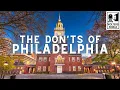Philadelphia - The Don ts of Visiting Philadelphia