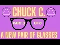 Chuck C A New Pair of Glasses 3 of 6 with captions