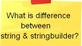Difference Between String and Stringbuilder in Csharp C NET Interview Questions Answers