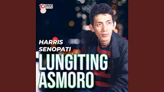 Download Lungiting Asmoro MP3